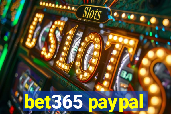 bet365 paypal